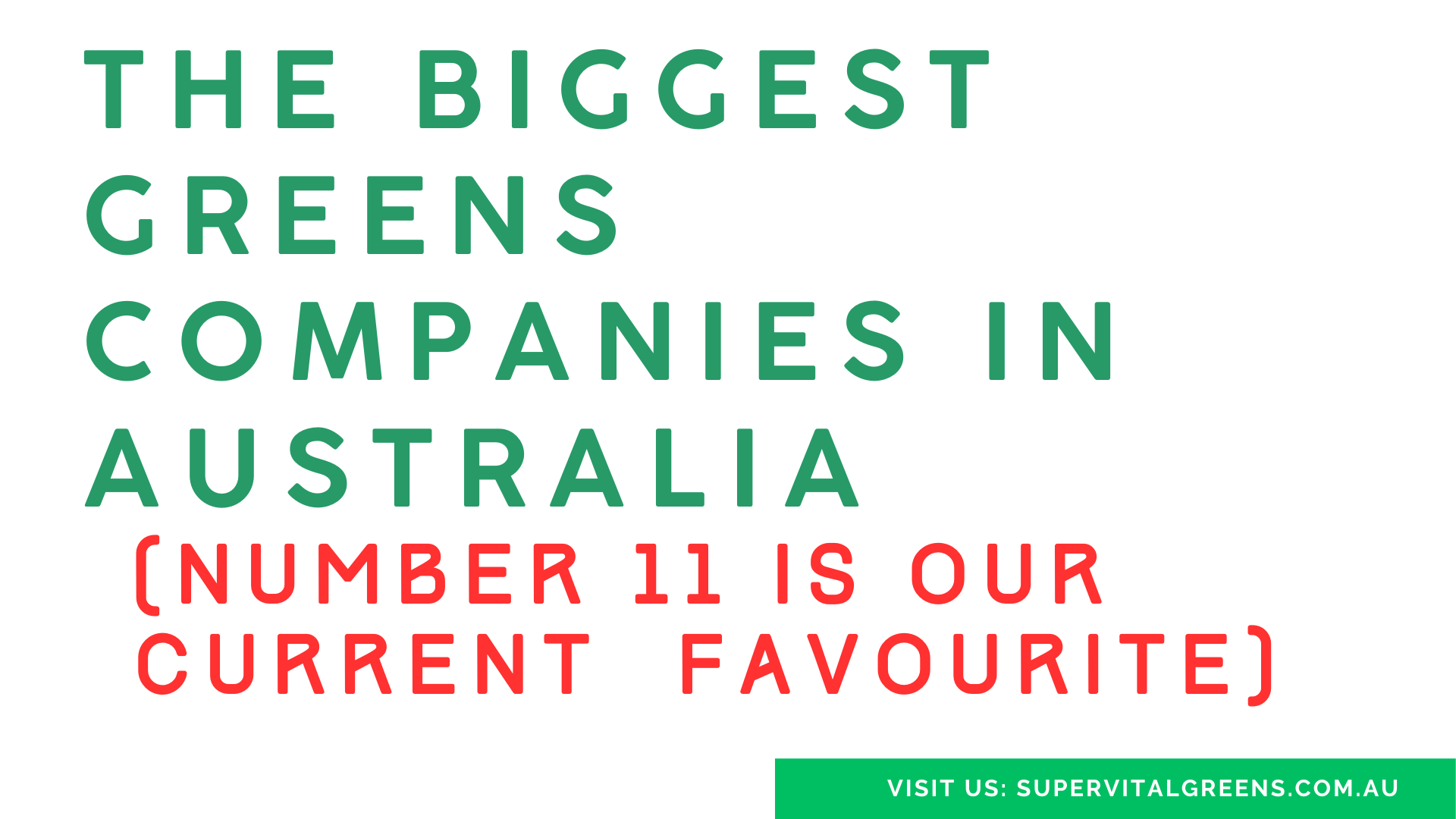 Biggest Greens Companies in Australia
