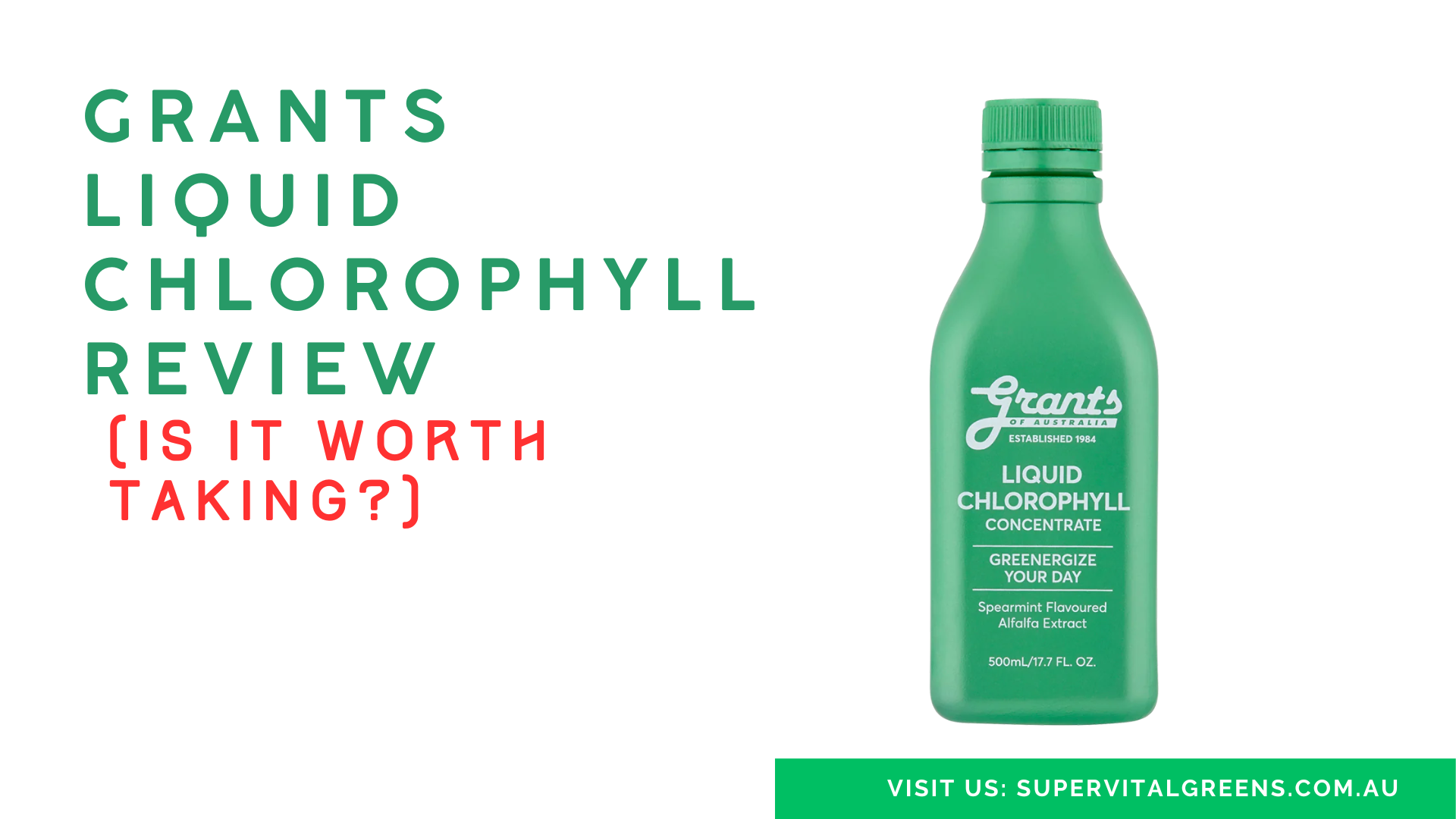 Grants Liquid Chlorophyll Review